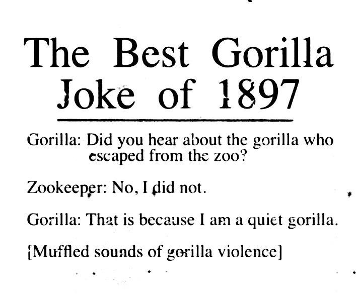 The Best Gorilla Joke of 1897 MLTSHP